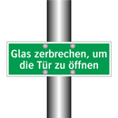 Glas zerbrechen, um die Tür zu öffnen