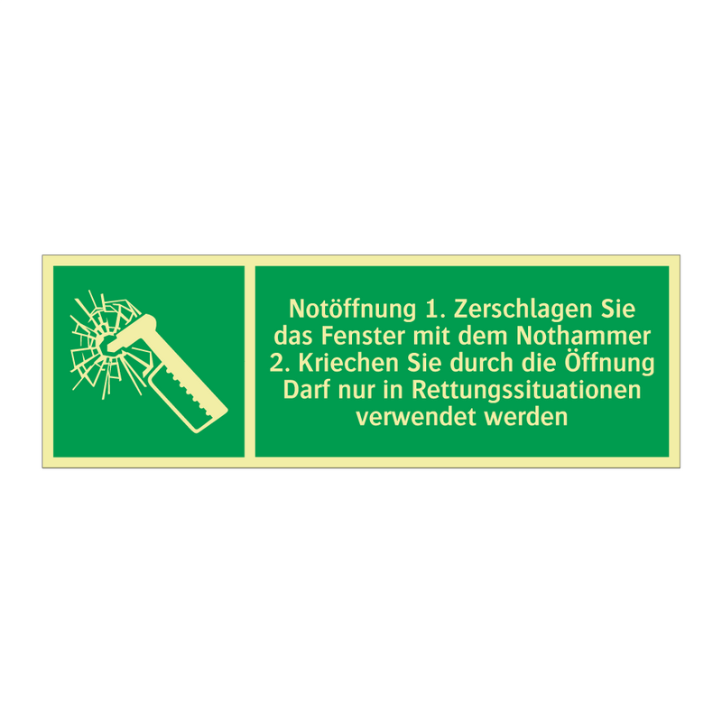 Notöffnung 1. Zerschlagen Sie das Fenster mit dem Nothammer 2. Kriechen Sie durch die Öffnung Darf nur in Rettungssituationen verwendet werden