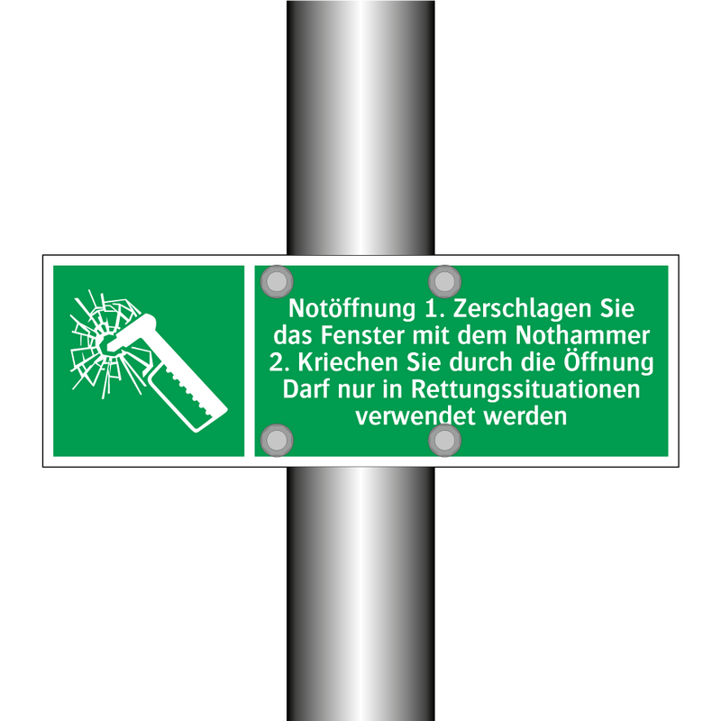 Notöffnung 1. Zerschlagen Sie das Fenster mit dem Nothammer 2. Kriechen Sie durch die Öffnung Darf nur in Rettungssituationen verwendet werden
