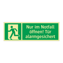 Nur im Notfall öffnen! Tür alarmgesichert