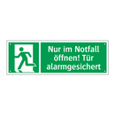 Nur im Notfall öffnen! Tür alarmgesichert