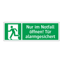 Nur im Notfall öffnen! Tür alarmgesichert