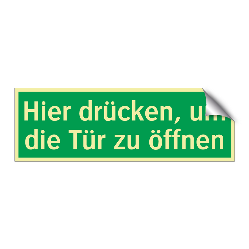 Hier drücken, um die Tür zu öffnen
