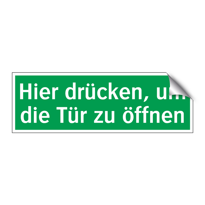Hier drücken, um die Tür zu öffnen