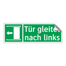 Tür gleitet nach links