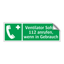 Ventilator Sofort 112 anrufen, wenn in Gebrauch