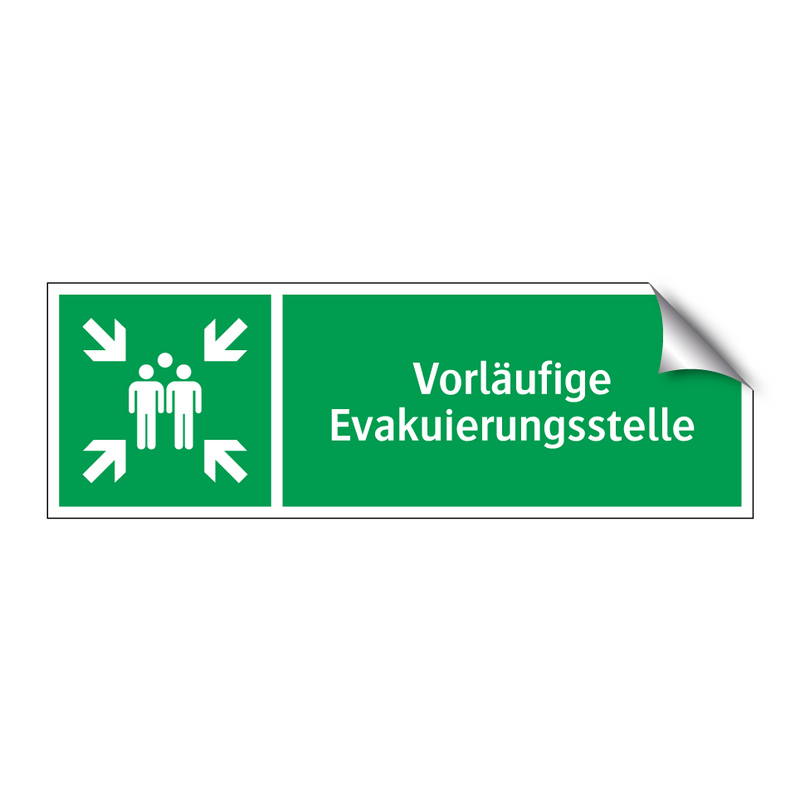 Vorläufige Evakuierungsstelle