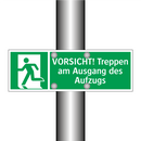 VORSICHT! Treppen am Ausgang des Aufzugs