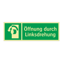 Öffnung durch Linksdrehung