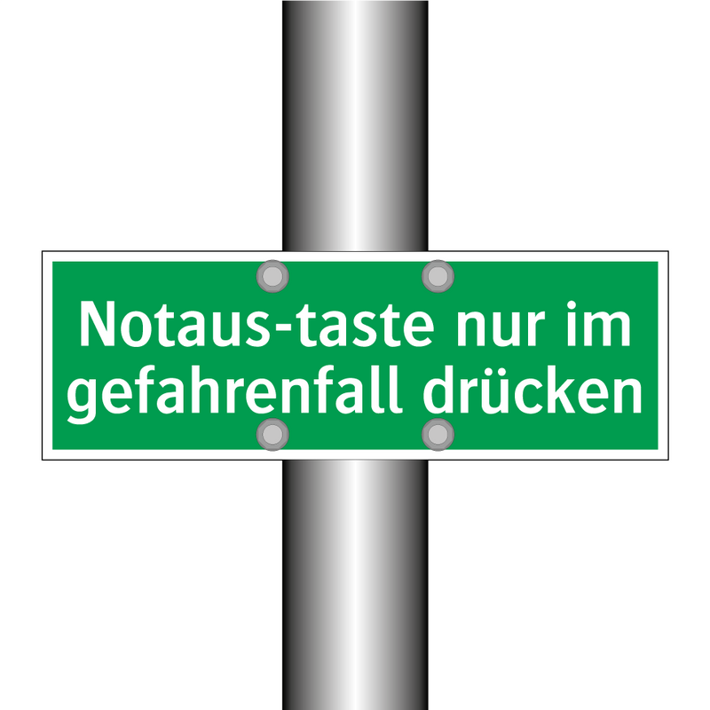 Notaus-taste nur im gefahrenfall drücken