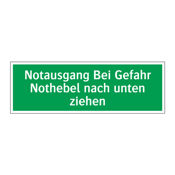 Notausgang Bei Gefahr Nothebel nach unten ziehen