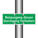 Notausgang diesen Durchgang freihalten