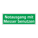 Notausgang mit Messer benutzen