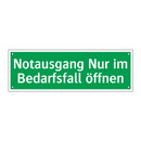 Notausgang Nur im Bedarfsfall öffnen