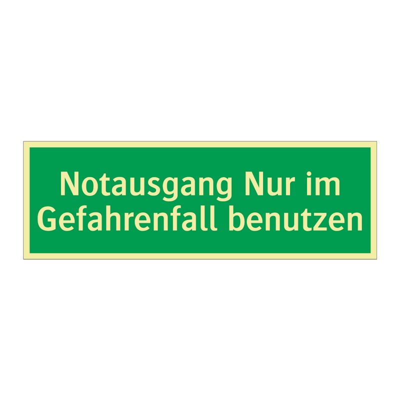 Notausgang Nur im Gefahrenfall benutzen
