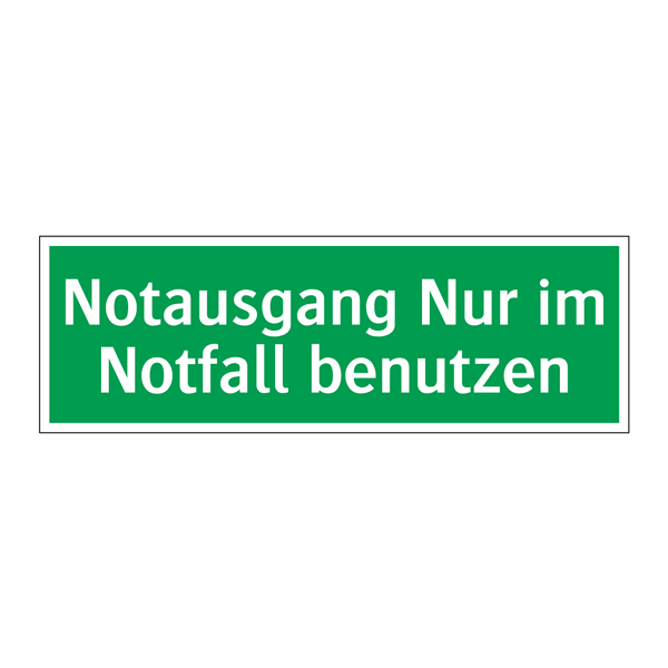 Notausgang Nur im Notfall benutzen