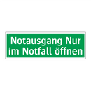 Notausgang Nur im Notfall öffnen