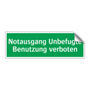 Notausgang Unbefugte Benutzung verboten