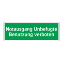 Notausgang Unbefugte Benutzung verboten