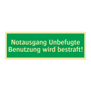 Notausgang Unbefugte Benutzung wird bestraft!