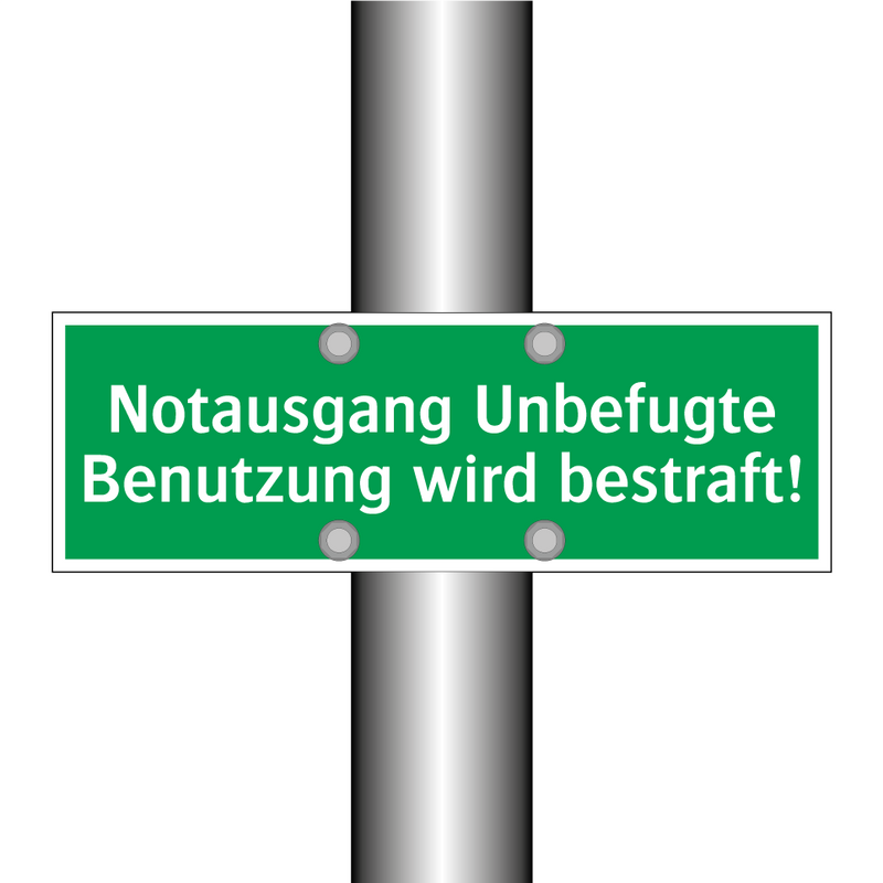Notausgang Unbefugte Benutzung wird bestraft!