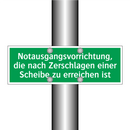 Notausgangsvorrichtung, die nach Zerschlagen einer Scheibe zu erreichen ist