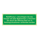Notöffnung 1. Zerschlagen Sie das Fenster mit dem Nothammer /../