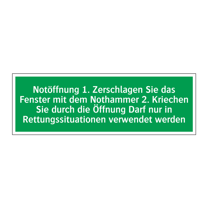 Notöffnung 1. Zerschlagen Sie das Fenster mit dem Nothammer /../