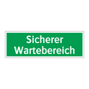Sicherer Wartebereich