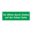 Tür öffnet durch Ziehen auf der linken Seite