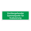 Vorübergehender Sammelpunkt für Evakuierung