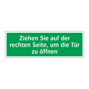 Ziehen Sie auf der rechten Seite, um die Tür zu öffnen