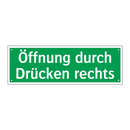 Öffnung durch Drücken rechts
