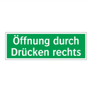 Öffnung durch Drücken rechts
