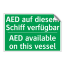 AED auf diesem Schiff verfügbar /.../ - AED available on this vessel
