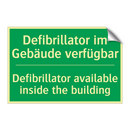 Defibrillator im Gebäude verfügbar /.../ - Defibrillator available inside /.../