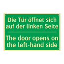 Die Tür öffnet sich auf der linken /.../ - The door opens on the left-hand /.../