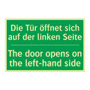 Die Tür öffnet sich auf der linken /.../ - The door opens on the left-hand /.../