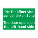 Die Tür öffnet sich auf der linken /.../ - The door opens on the left-hand /.../