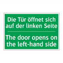 Die Tür öffnet sich auf der linken /.../ - The door opens on the left-hand /.../