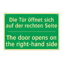 Die Tür öffnet sich auf der rechten /.../ - The door opens on the right-hand /.../