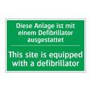 Diese Anlage ist mit einem Defibrillator /.../ - This site is equipped with a defibrillator /.../