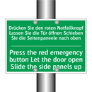 Drücken Sie den roten Notfallknopf /.../ - Press the red emergency button /.../