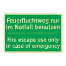 Feuerfluchtweg nur im Notfall /.../ - Fire escape use only in case of /.../