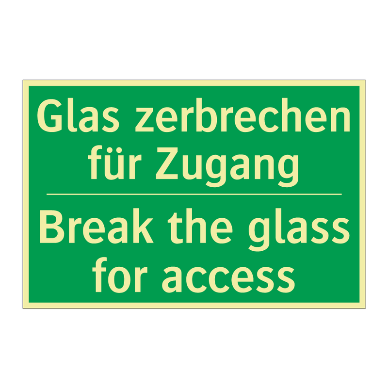 Glas zerbrechen für Zugang - Break the glass for access