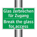 Glas zerbrechen für Zugang - Break the glass for access