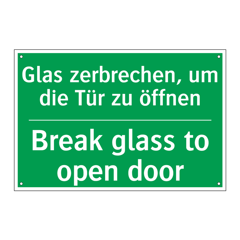 Glas zerbrechen, um die Tür zu /.../ - Break glass to open door