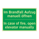 Im Brandfall Aufzug manuell öffnen /.../ - In case of fire, open elevator /.../