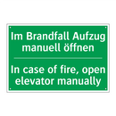 Im Brandfall Aufzug manuell öffnen /.../ - In case of fire, open elevator /.../