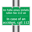 Im Falle eines Unfalls rufen Sie /.../ - In case of an accident, call 112 /.../